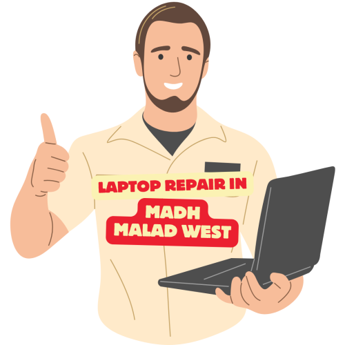Laptop Repair in Madh Malad